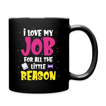 I love my job for all the little reasons - Full Colour Mug - black - Right