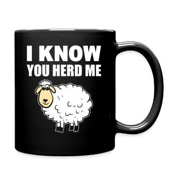 I Know You Herd Me Schafhirte - Tasse einfarbig - Schwarz - Rechts