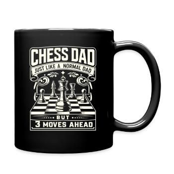 Schachspieler Schach Papa Vater Chess Dad - Tasse einfarbig - Schwarz - Rechts