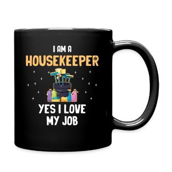 Ich Bin Eine Haushälterin Ja Ich Liebe Meinen Job - Tasse einfarbig - Schwarz - Rechts