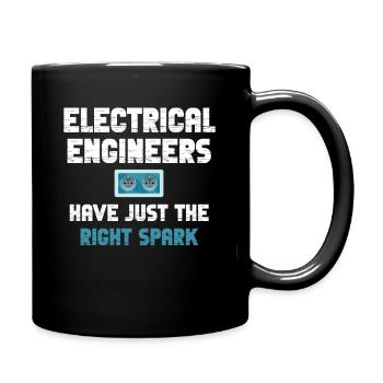 Electrical engineers have just the right thing - Full Colour Mug - black - Right