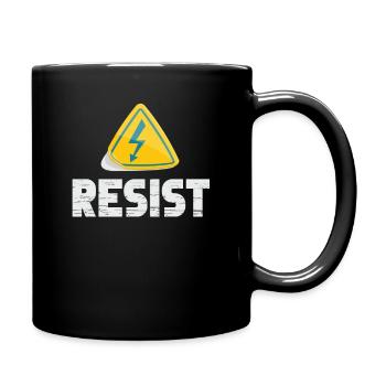 Resist Electrical Engineer Physicist Electrician - Full Colour Mug - black - Right