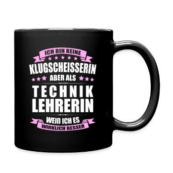 Techniklehrerin Lehrerin Erinnerung Lehrer - Tasse einfarbig - Schwarz - Rechts