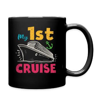 My First Cruise Family Vacation - Fun - Full Colour Mug - black - Right