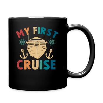 My First Cruise Family Vacation - Fun - Full Colour Mug - black - Right