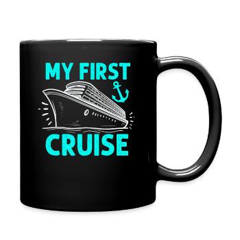 My First Cruise Family Vacation - Fun - Full Colour Mug - black - Right