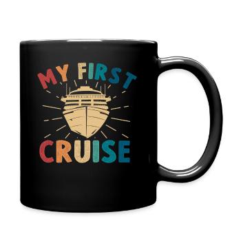 My First Cruise Family Vacation - Fun - Full Colour Mug - black - Right