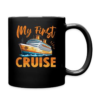My First Cruise Family Vacation - Fun - Full Colour Mug - black - Right