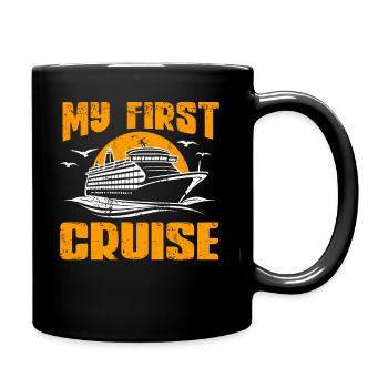 My First Cruise Family Vacation - Fun - Full Colour Mug - black - Right