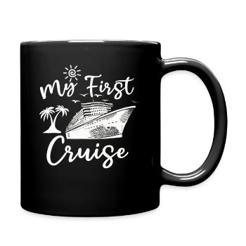 My First Cruise Family Vacation - Fun - Full Colour Mug - black - Right