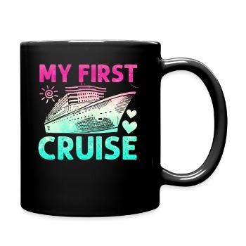 My First Cruise Family Vacation - Fun - Full Colour Mug - black - Right