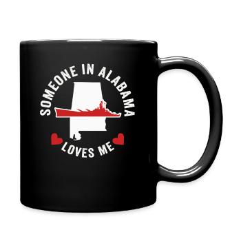 Someone In Alabama Loves Me - Full Colour Mug - black - Right