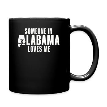 Jemand in Alabama liebt mich - Tasse einfarbig - Schwarz - Rechts