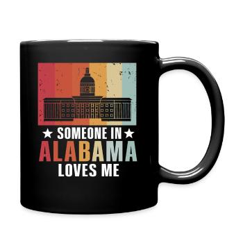 Someone In Alabama Loves Me - Full Colour Mug - black - Right