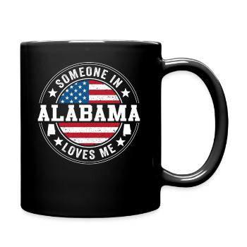 Someone In Alabama Loves Me - Full Colour Mug - black - Right