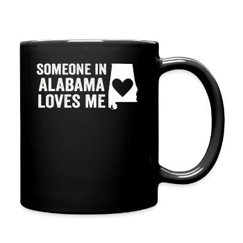 Someone In Alabama Loves Me - Full Colour Mug - black - Right