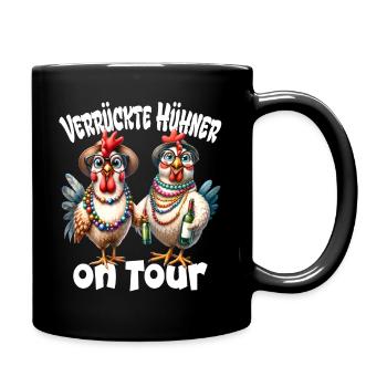 Verrückte Hühner on Tour - Tasse einfarbig - Schwarz - Rechts