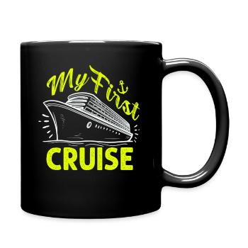 My First Cruise Family Vacation - Fun - Full Colour Mug - black - Right