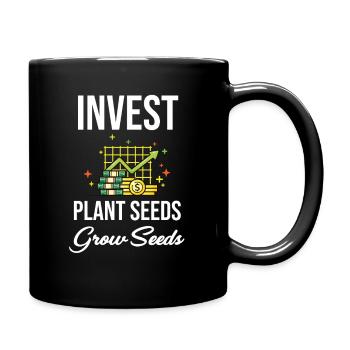 Investieren, Pflanzensamen, Vermögen Wachsen - Tasse einfarbig - Schwarz - Rechts