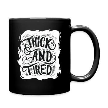 Gros et fatigué - Mug uni - noir - Droite