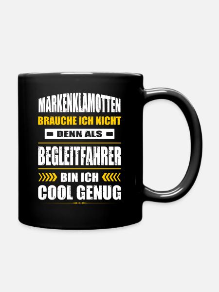Markenklamotten Brauche Ich Nicht Begleitfahrer - Tasse einfarbig - Schwarz