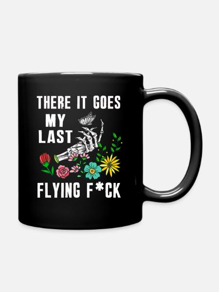 There It Goes My Last Flying F - Full Colour Mug - black