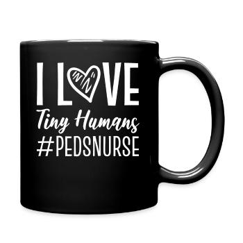 I Love Tiny Humans #pedsnurse Krankenschwester - Tasse einfarbig - Schwarz - Rechts