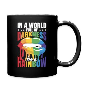 Dans un monde plein de ténèbres, soyez un arc-en-ciel LGBT - Mug uni - noir - Droite