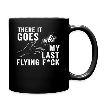 There It Goes My Last Flying F - Full Colour Mug - black - Right