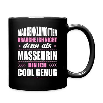 Markenklamotten Brauche Ich Nicht Masseurin Physio - Tasse einfarbig - Schwarz - Rechts