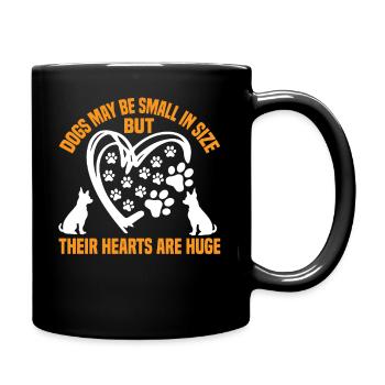 Hunde mögen klein sein, aber ihr Herz ist Hu - Tasse einfarbig - Schwarz - Rechts