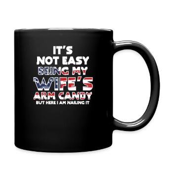 ES IST NICHT EINFACH, DAS ARMBONBON MEINER FRAU ZU SEIN - Tasse einfarbig - Schwarz - Rechts