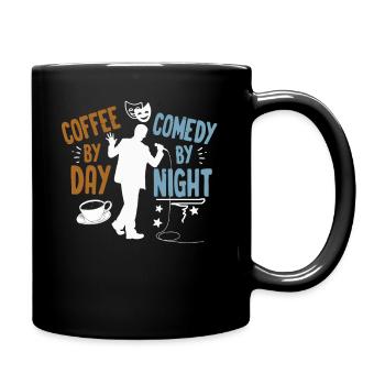 Kaffee bei Tag Comedy bei Nacht Komiker - Tasse einfarbig - Schwarz - Rechts