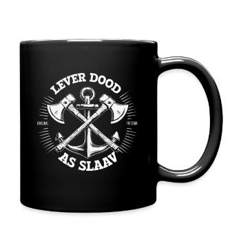 Lever Dood As Slaav - Devise de la Frise orientale - Mug uni - noir - Droite