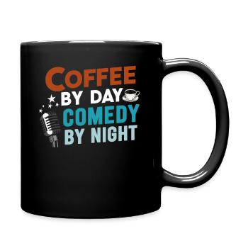 Kaffee bei Tag Comedy bei Nacht Komiker - Tasse einfarbig - Schwarz - Rechts