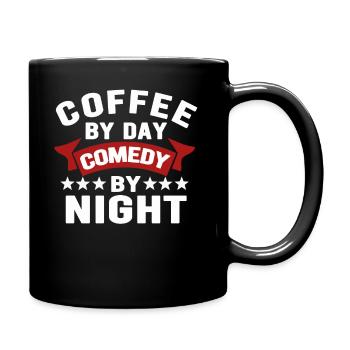 Kaffee bei Tag Comedy bei Nacht Komiker - Tasse einfarbig - Schwarz - Rechts