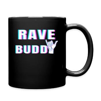 RAVE BUDDY - Full Colour Mug - black - Right