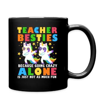 Teacher Besties Because Going Crazy - Full Colour Mug - black - Right