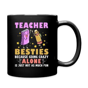 Les meilleurs amis des enseignants parce qu’ils deviennent fous - Mug uni - noir - Droite