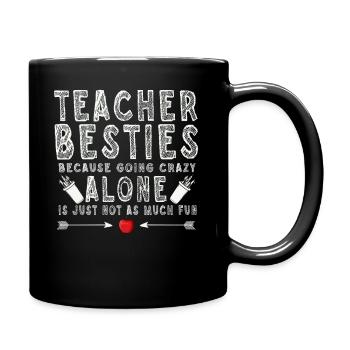 Les meilleurs amis des enseignants parce qu’ils deviennent fous - Mug uni - noir - Droite