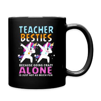 Teacher Besties Because Going Crazy - Full Colour Mug - black - Right