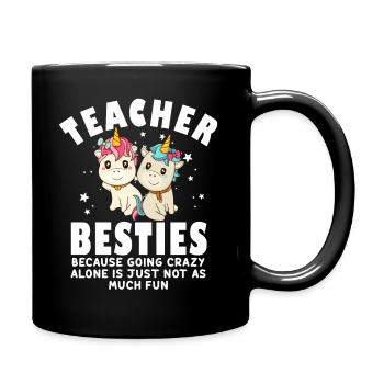 Teacher Besties Because Going Crazy - Full Colour Mug - black - Right