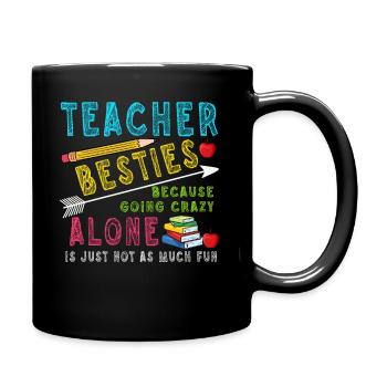 Les meilleurs amis des enseignants parce qu'ils deviennent fous - Mug uni - noir - Droite