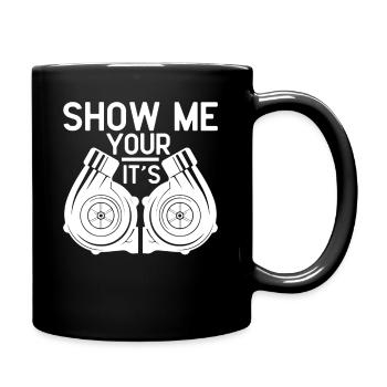 Funny Show Me Your's Twin Turbo Car Racing - Full Colour Mug - black - Right
