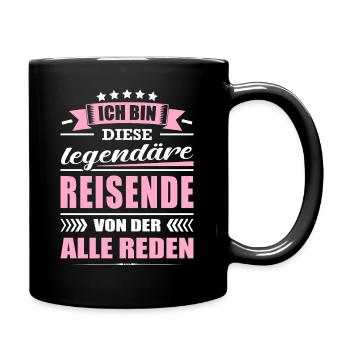 Ich Bin Diese Legendäre Reisende Urlaub - Tasse einfarbig - Schwarz - Rechts