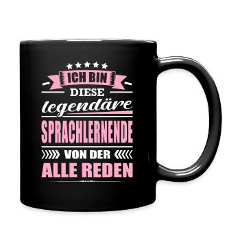 Ich Bin Diese Legendäre Sprachlernende - Tasse einfarbig - Schwarz - Rechts