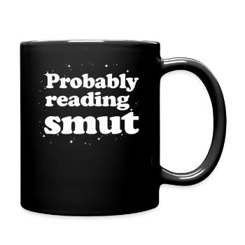 Probably Reading Smut Romance Books Smut - Full Colour Mug - black - Right
