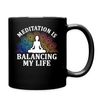 La méditation équilibre ma vie - Mug uni - noir - Droite