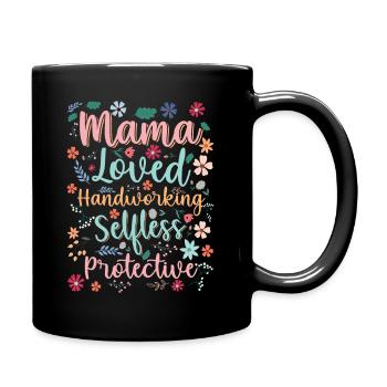 Mama Muttertag geliebt, selbstlos, beschützerin - Tasse einfarbig - Schwarz - Rechts