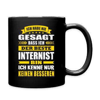 Ich Habe Nie Gesagt Der Beste Internist Arzt - Tasse einfarbig - Schwarz - Rechts